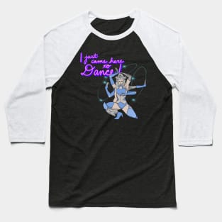 I just came here to Spiral Baseball T-Shirt